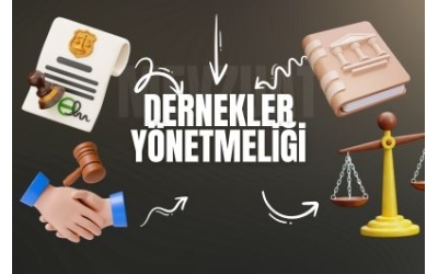 DERNEKLER YÖNETMELİĞİ