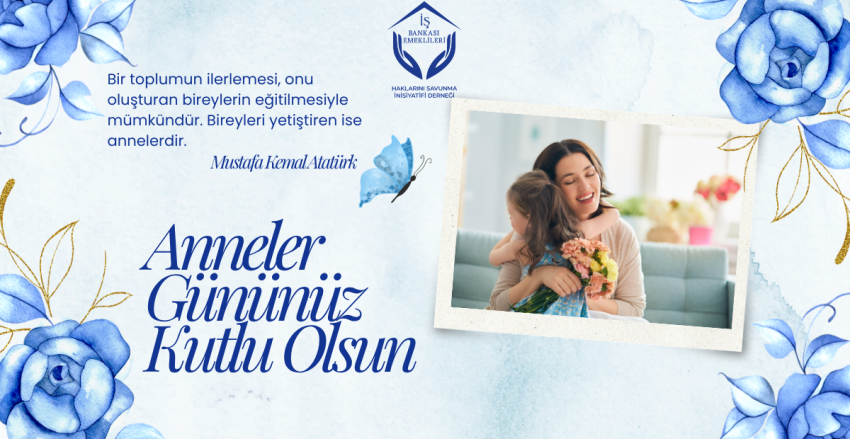 ANNELER GÜNÜNÜZ KUTLU OLSUN