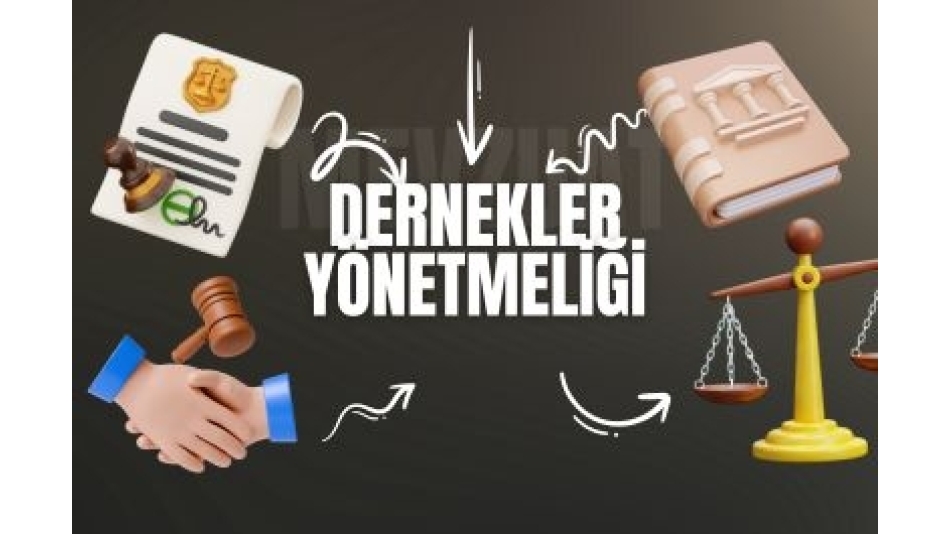 DERNEKLER YÖNETMELİĞİ